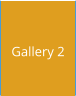 Gallery 2