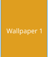 Wallpaper 1